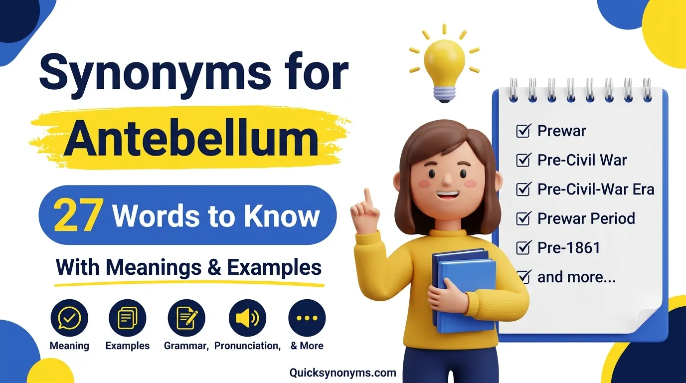 synonyms for Antebellum