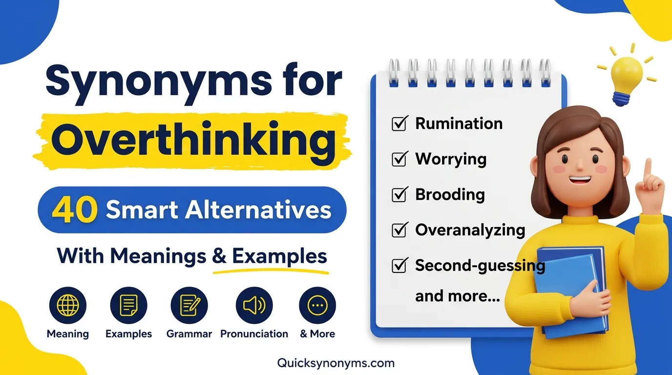 synonyms for Overthinking