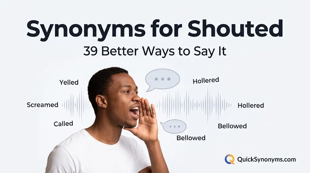 synonyms for shouted